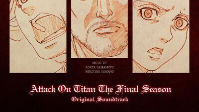 Attack on Titan The Final Season Original Soundtrack 02, Attack on Titan  Wiki