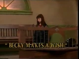 Becky Makes a Wish