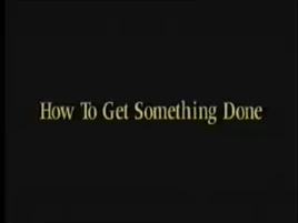 HowToGetSomethingDoneTitleCard