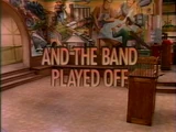 And The Band Played Off