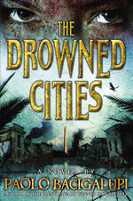 The drowned cities paolo bacigalupi