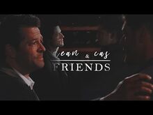 Dean & Castiel - We Weren't Just Friends