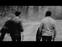 Bucky & Sam - Supercollide (The Falcon and the Winter Soldier)