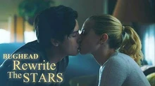 Betty x Jughead Rewrite the Stars •Bughead•