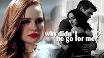 Cheryl blossom (+ archie veronica) why didn't he go for me?