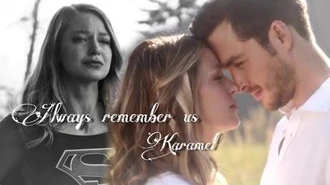 Karamel Supergirl - Always Remember Us
