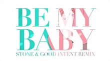 【ATMV】Be My Baby (Stone & Good Intent Remix) Bubbline