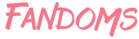 Fandoms
