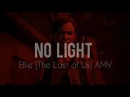 Ellie Williams GMV - Ellie x Dina - No Light - Florence + The Machine (w-lyrics)