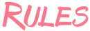 Rules