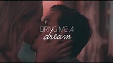 Betty + Jughead ; Bring Me A Dream (+2x12)