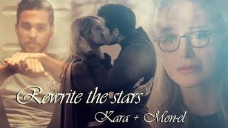 Kara and Mon-El - Rewrite the Stars (+3x07)