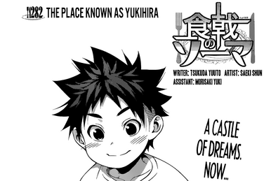 Chapter 282: The Place Known as Yukihira, Shokugeki no Soma Wiki