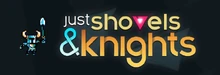Just Shovels & Knights