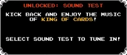 Message that shows Sound Test has been unlocked. King of Cards only.