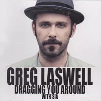 "Dragging You Around"