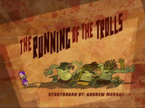 The Running of the Trolls
