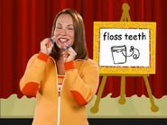 Floss teeth! It’s just like you’re flossing your teeth! Floss teeth.
