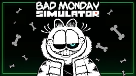 Bad Monday Simulator