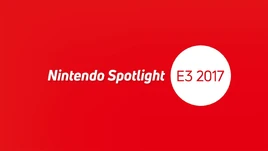Nintendo Spotlight E3 2017