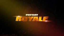 Payday Royale