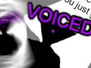 "VOICED!", from "An Announcement draws near!".