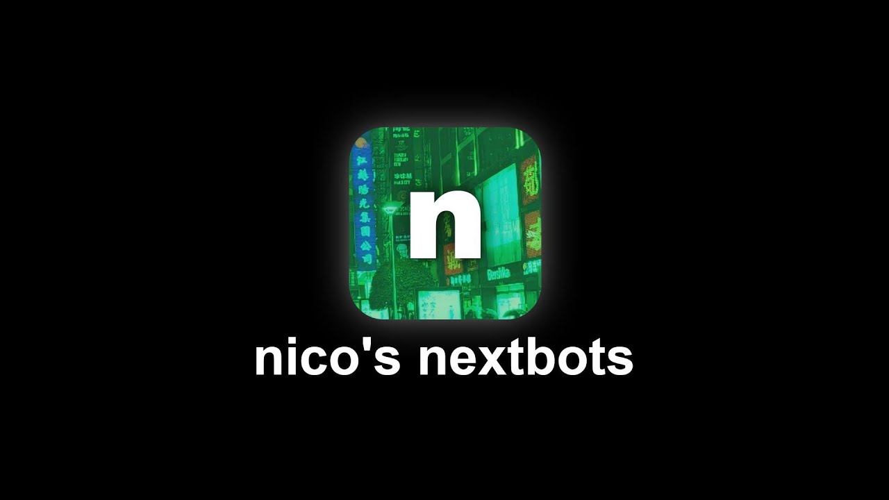 ROBLOX NICO'S NEXTBOTS 