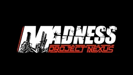 MADNESS- Project Nexus