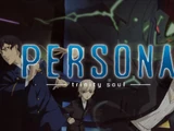 Burning Men's Soul - Persona: Trinity Soul