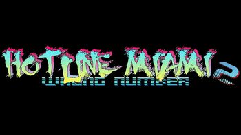 Hotline Miami 2- Wrong Number