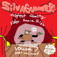 GilvaSunner's Highest Quality Video Game Rips: Volume 7: Part mm2wood