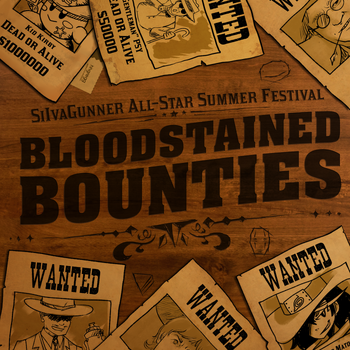 Bloodstained Bounties ~ The SiIvaGunner All-Star Summer Festival 2021 Collection (Event Side)