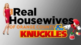 The Real Housewives of Orange County & Knuckles