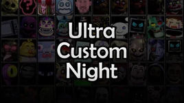 Ultra Custom Night