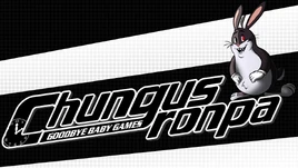 Chungusronpa