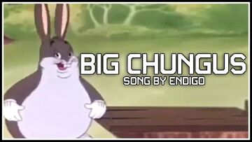 BIG CHUNGUS (Endigo) | SiIvaGunner Wiki | Fandom