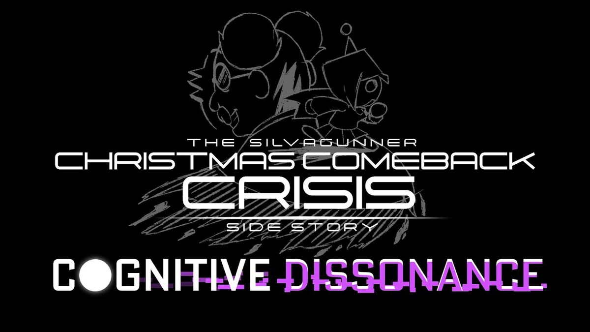 Cognitive Dissonance - A SilvaGunner Christmas Comeback