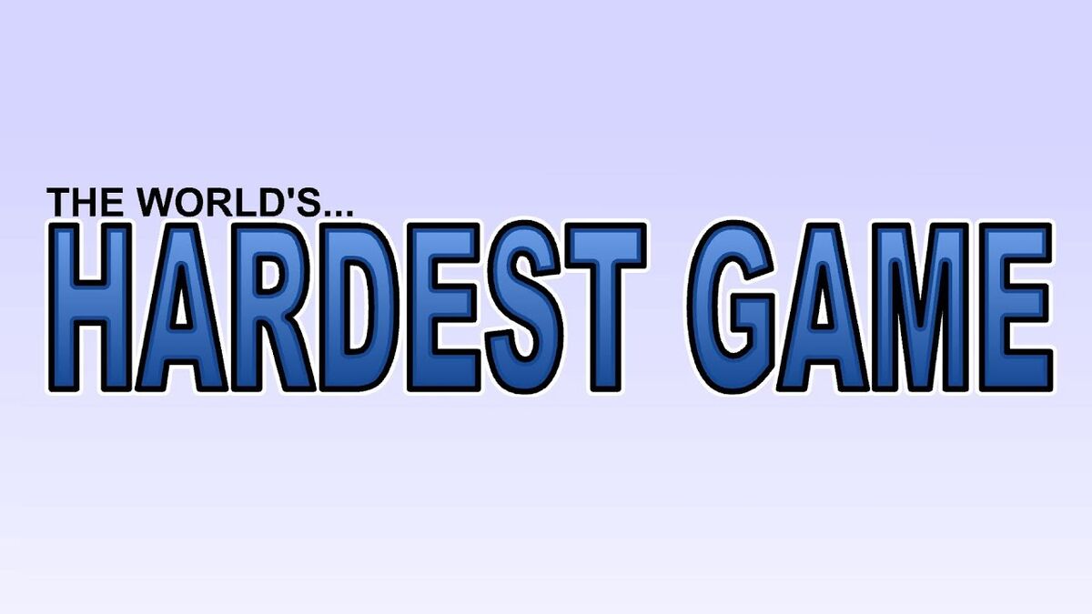 WORLD HARDEST GAME