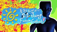 "21 Jump Fusion Collab" / "One more..."