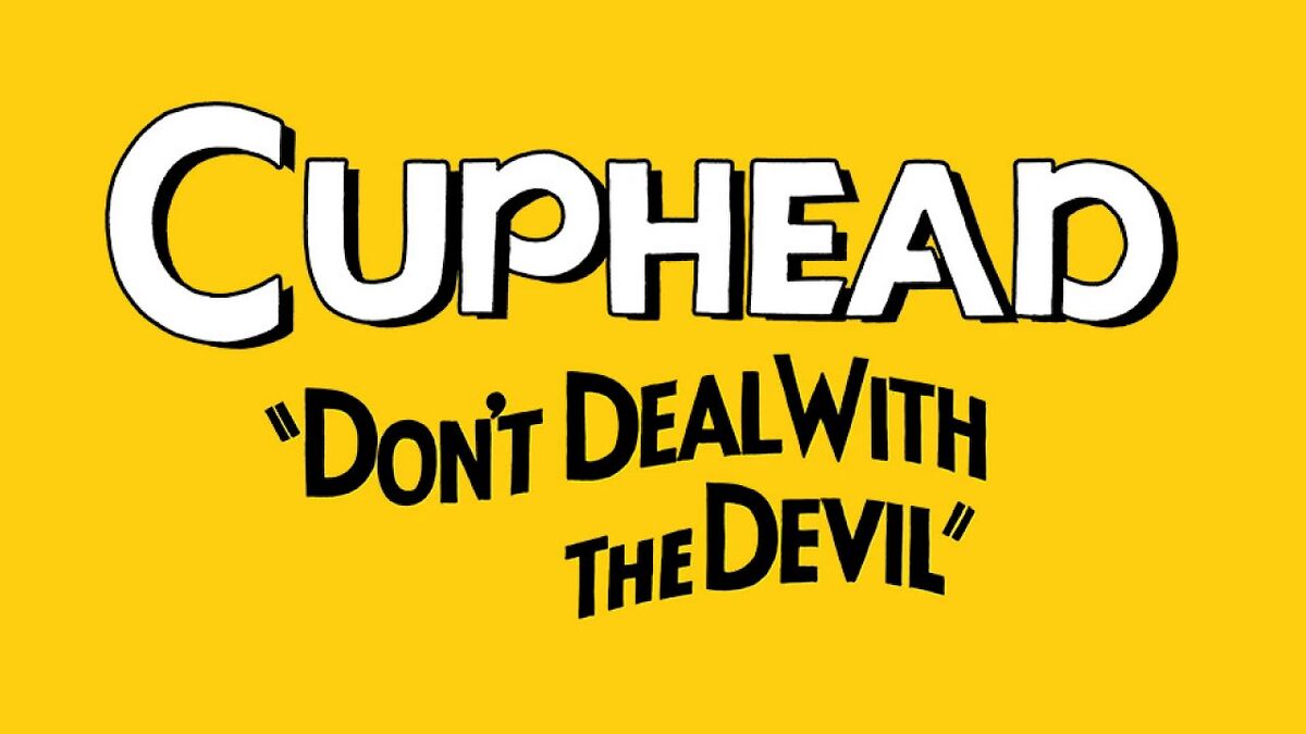 Don't Deal with the Devil - Cuphead, SiIvaGunner Wiki