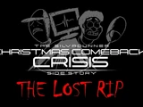 Comeback Crisis: The Lost Rip - A SiIvaGunner Christmas Comeback Crisis Side Story