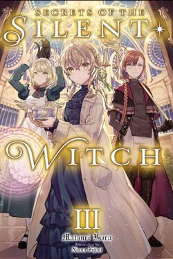 Light Novel Volume 3 | Silent Witch Wiki | Fandom