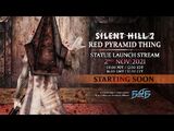 -LAUNCH STREAM- Silent Hill 2 – Red Pyramid Thing Statue