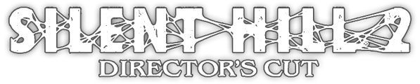 Silent Hill 2 Director's CUT.png (49 KB) Director's Cut logo (PlayStation 2 and PC, Europe)