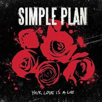 Your Love is a Lie Music Video - Simple Plan Image (7259759) - Fanpop