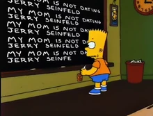 My mom is not dating Jerry Seinfield