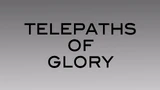 Telepaths of Glory - Title Card 1.png (876 KB) Telepaths of Glory