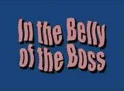 In The Belly of the Boss Title Card