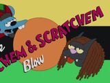 The Itchem & Scratchem Blow