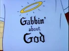 Gabbin' About God